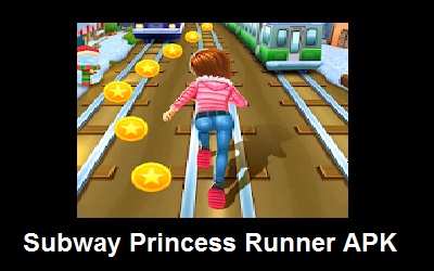 Subway Princess Runner APK